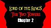 The Lord Of The Rings The Two Towers Chapter 2 Tolkien