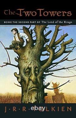 The Two Towers The Lord of the Rin, Tolkien, J. R